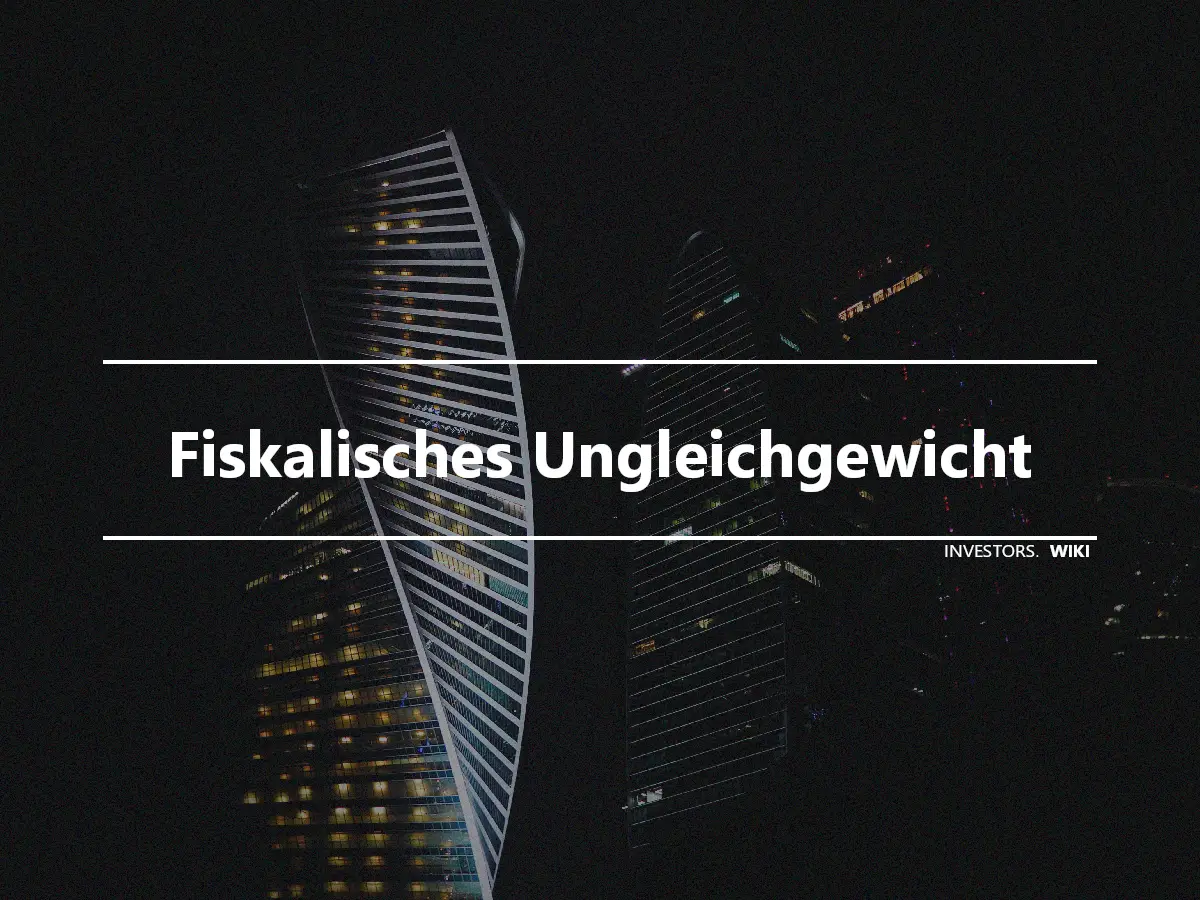 Fiskalisches Ungleichgewicht