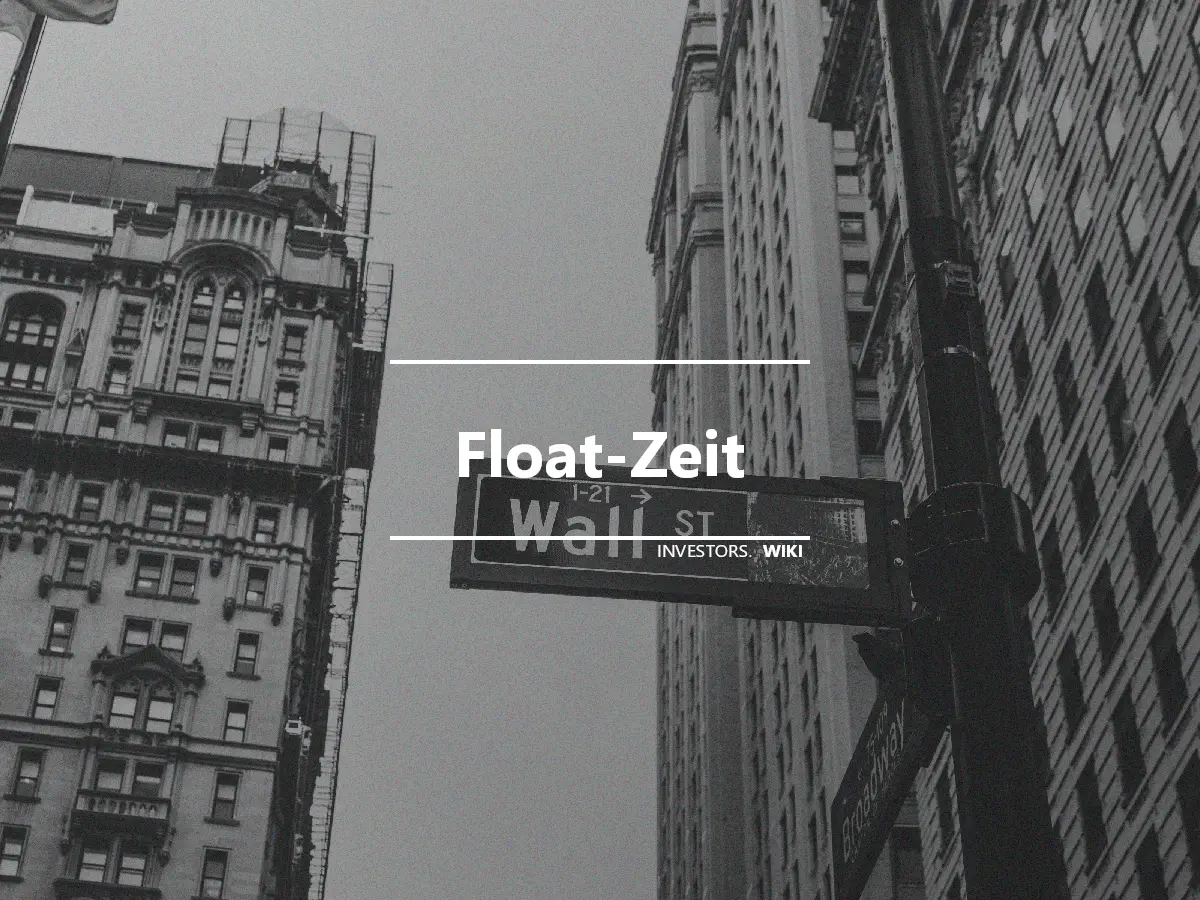 Float-Zeit