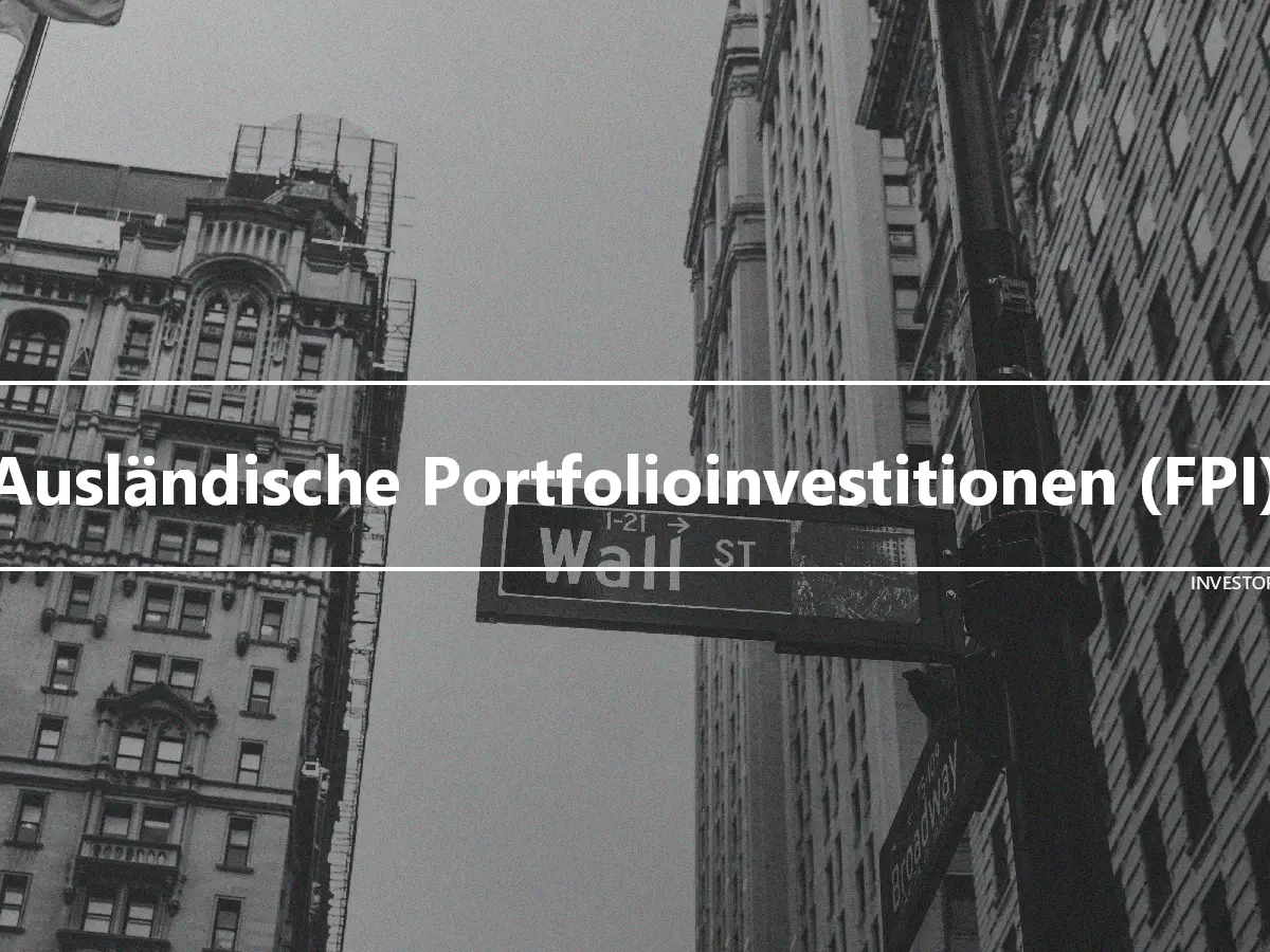 Ausländische Portfolioinvestitionen (FPI)