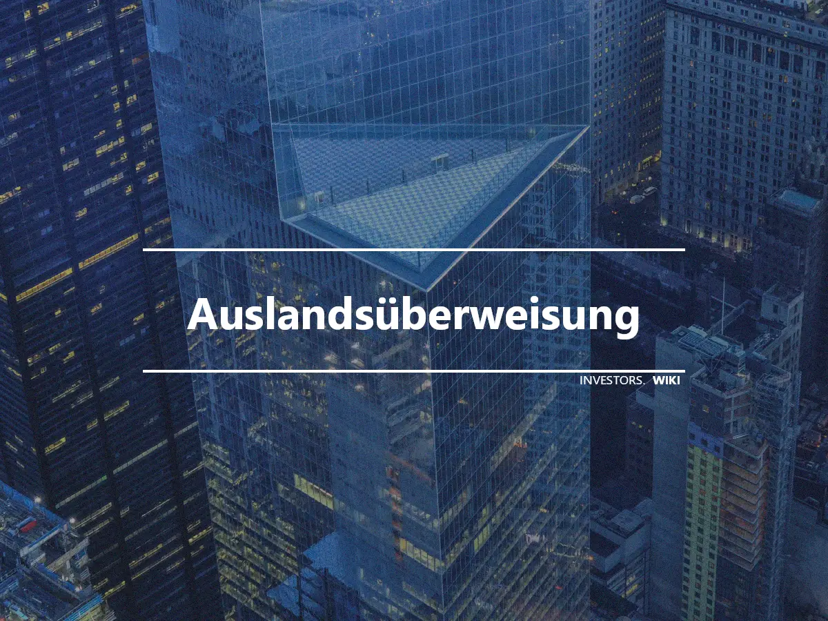 Auslandsüberweisung