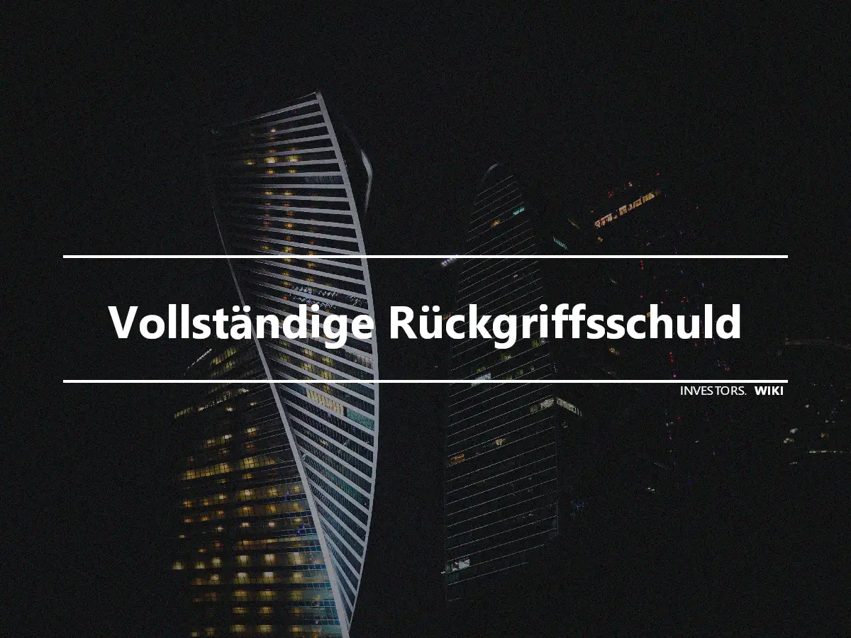 Vollständige Rückgriffsschuld