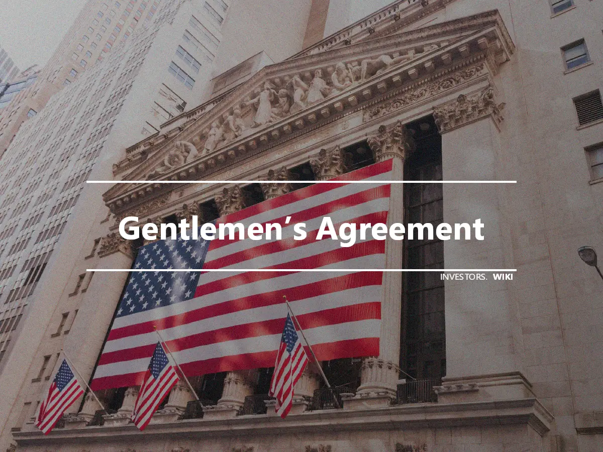 Gentlemen’s Agreement