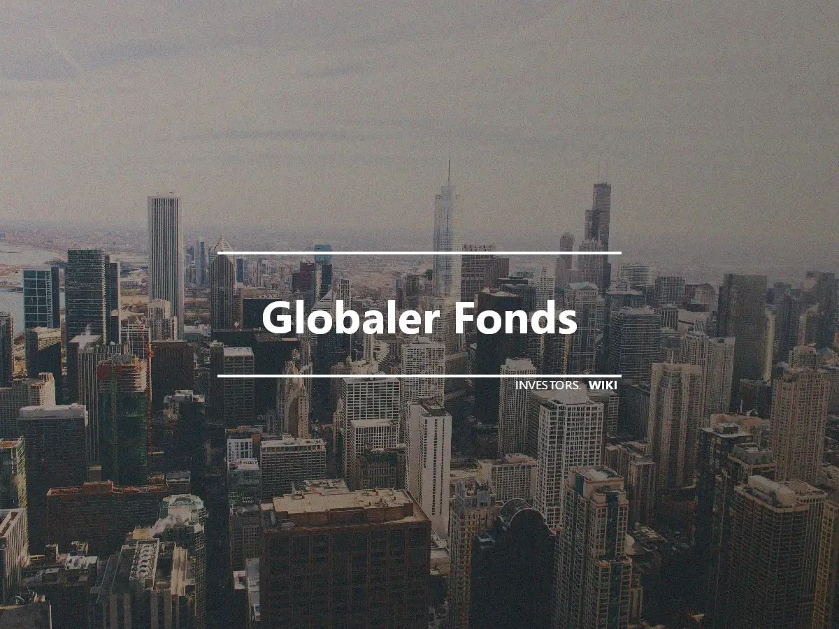 Globaler Fonds