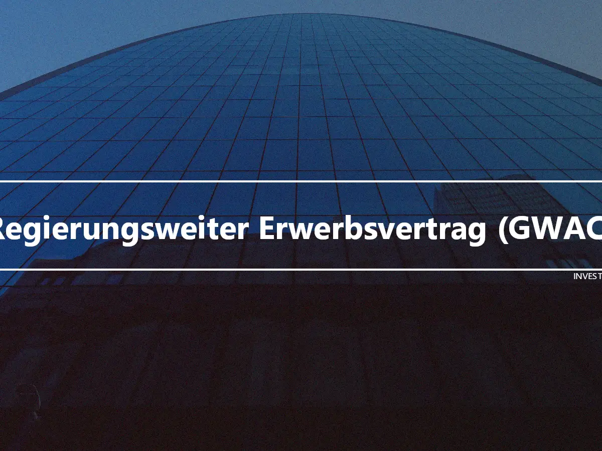 Regierungsweiter Erwerbsvertrag (GWAC)