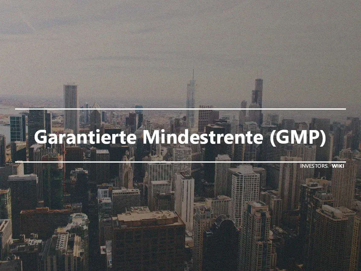 Garantierte Mindestrente (GMP)