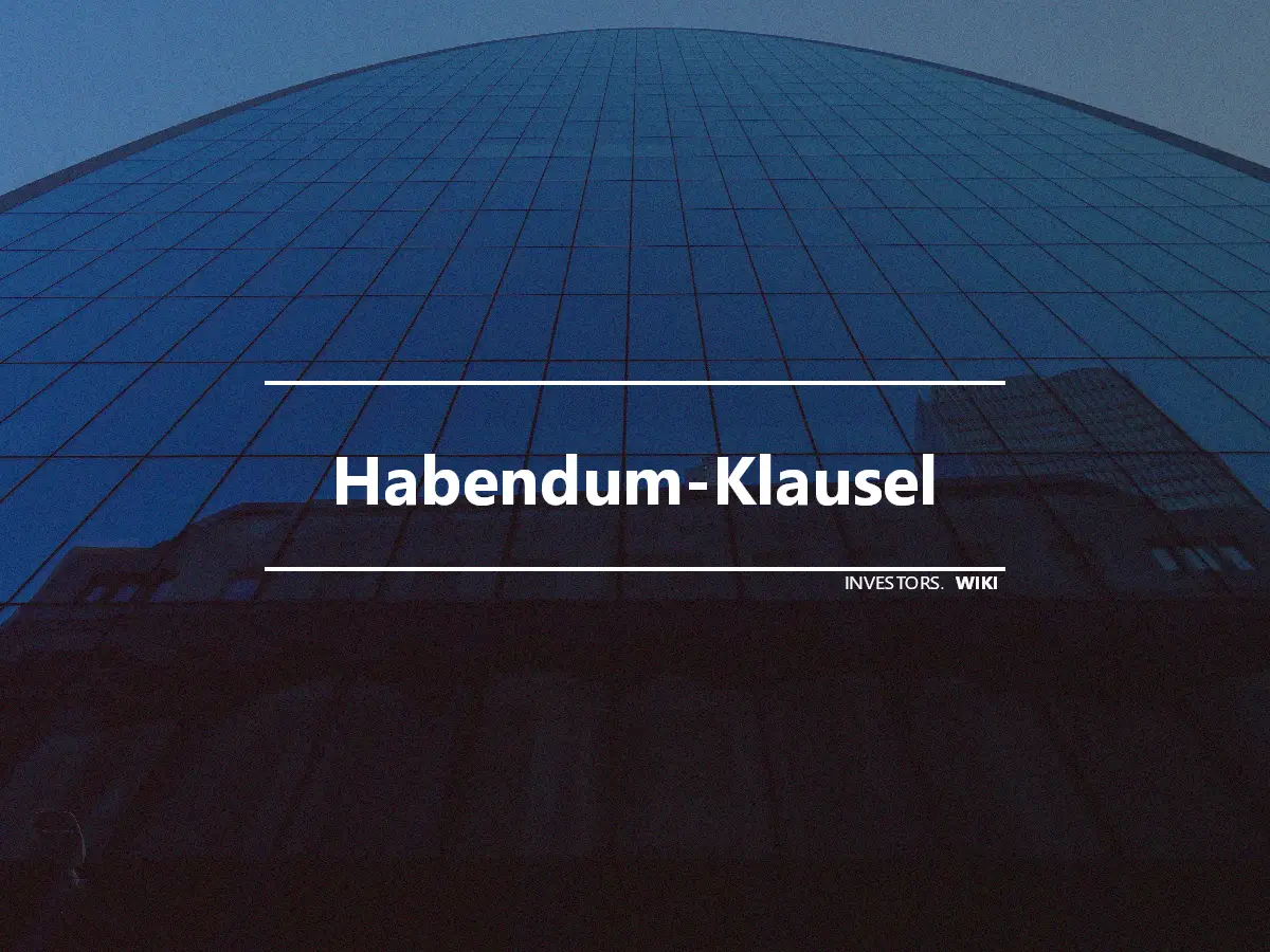 Habendum-Klausel