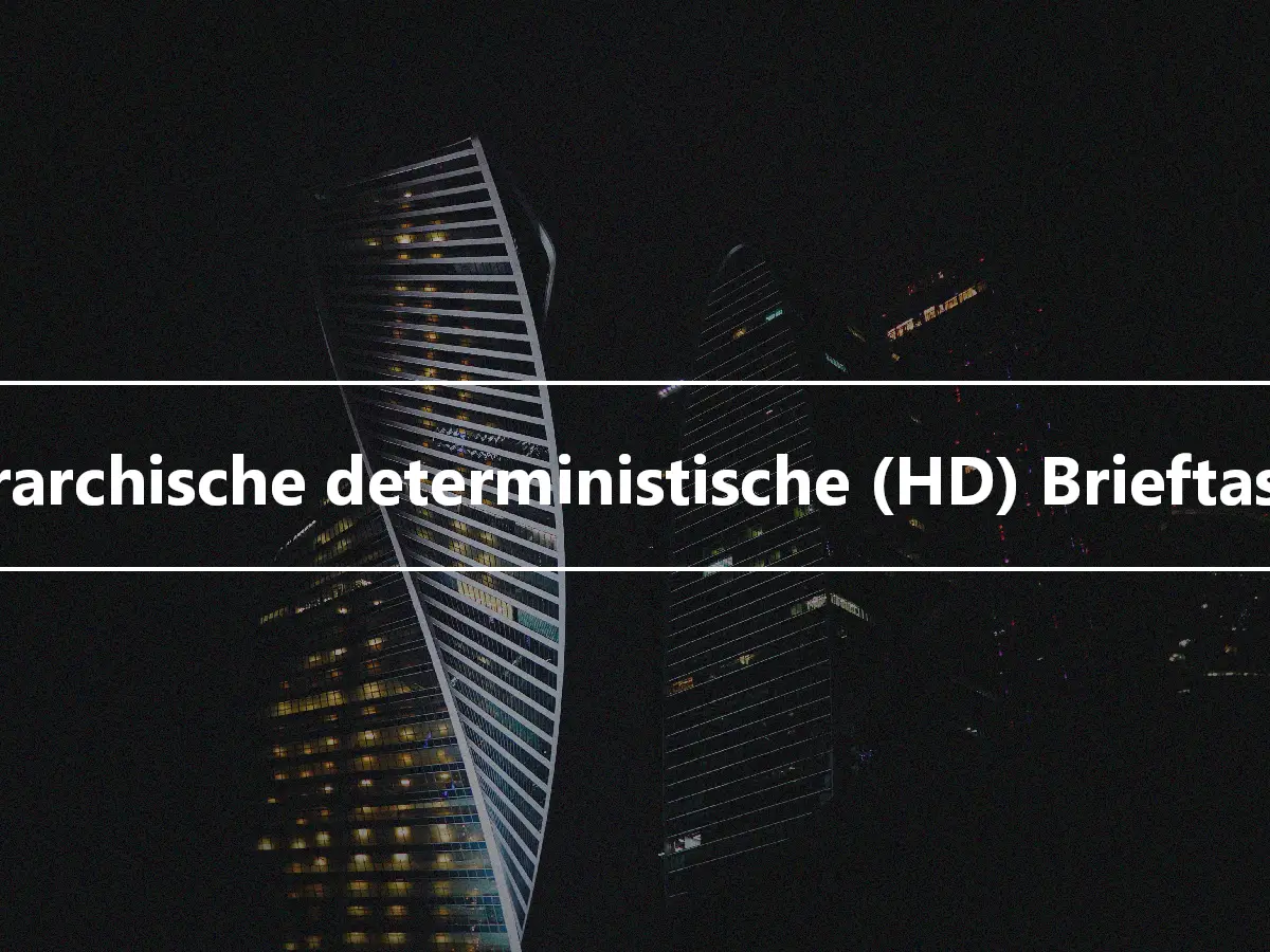 Hierarchische deterministische (HD) Brieftasche
