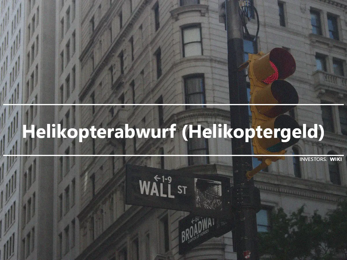 Helikopterabwurf (Helikoptergeld)