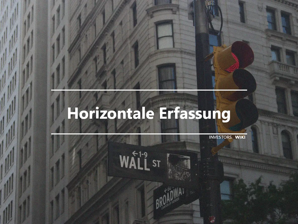 Horizontale Erfassung