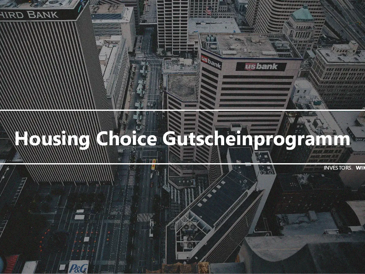 Housing Choice Gutscheinprogramm