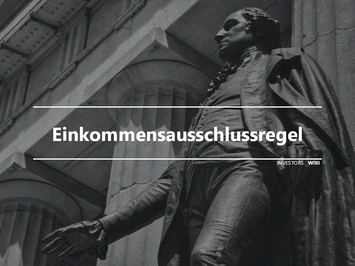 Einkommensausschlussregel