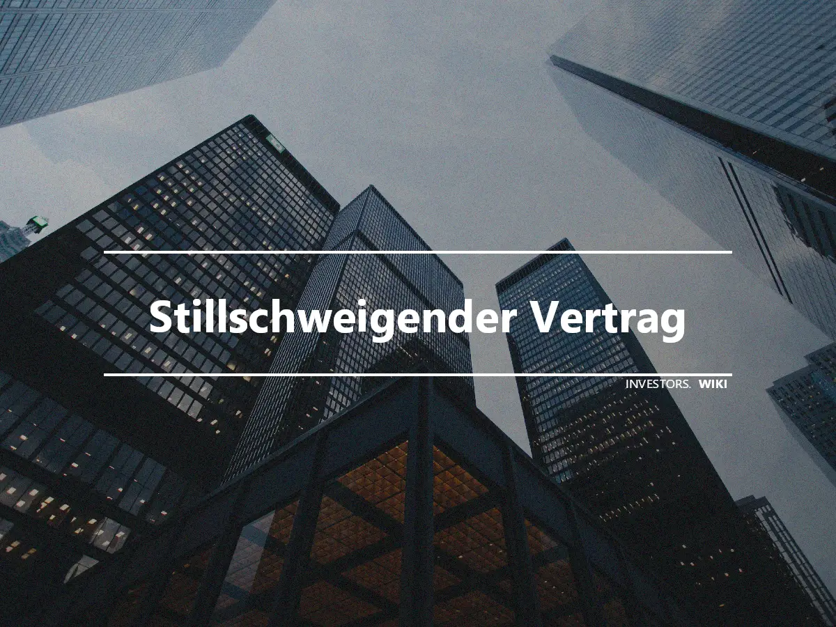 Stillschweigender Vertrag