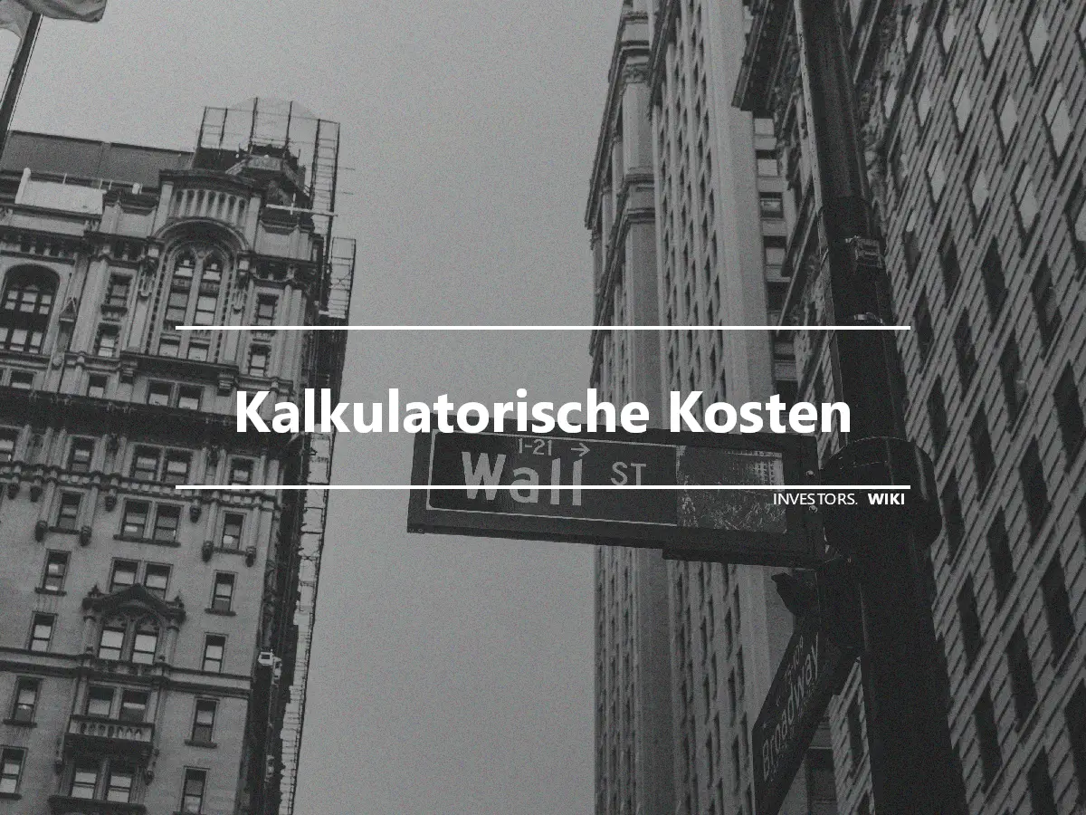 Kalkulatorische Kosten