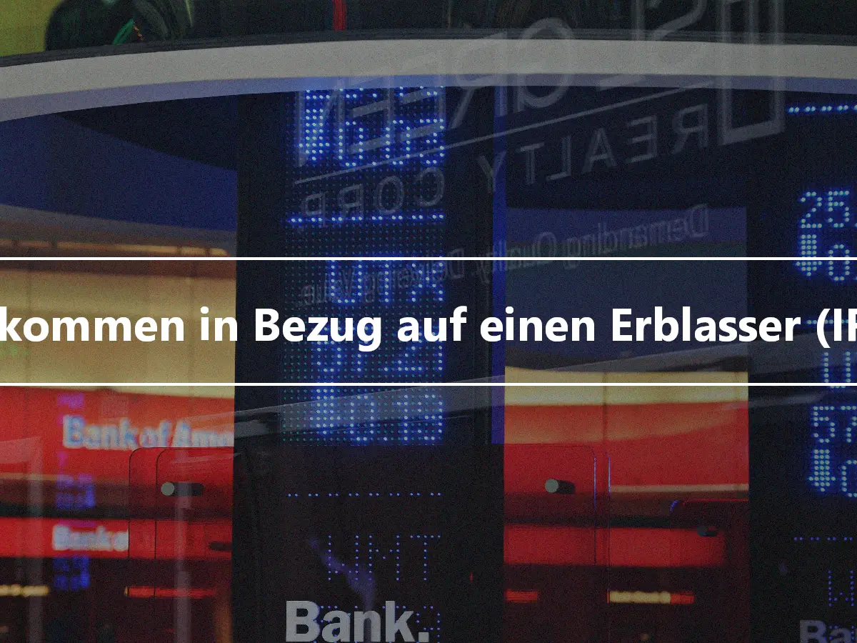 Einkommen in Bezug auf einen Erblasser (IRD)