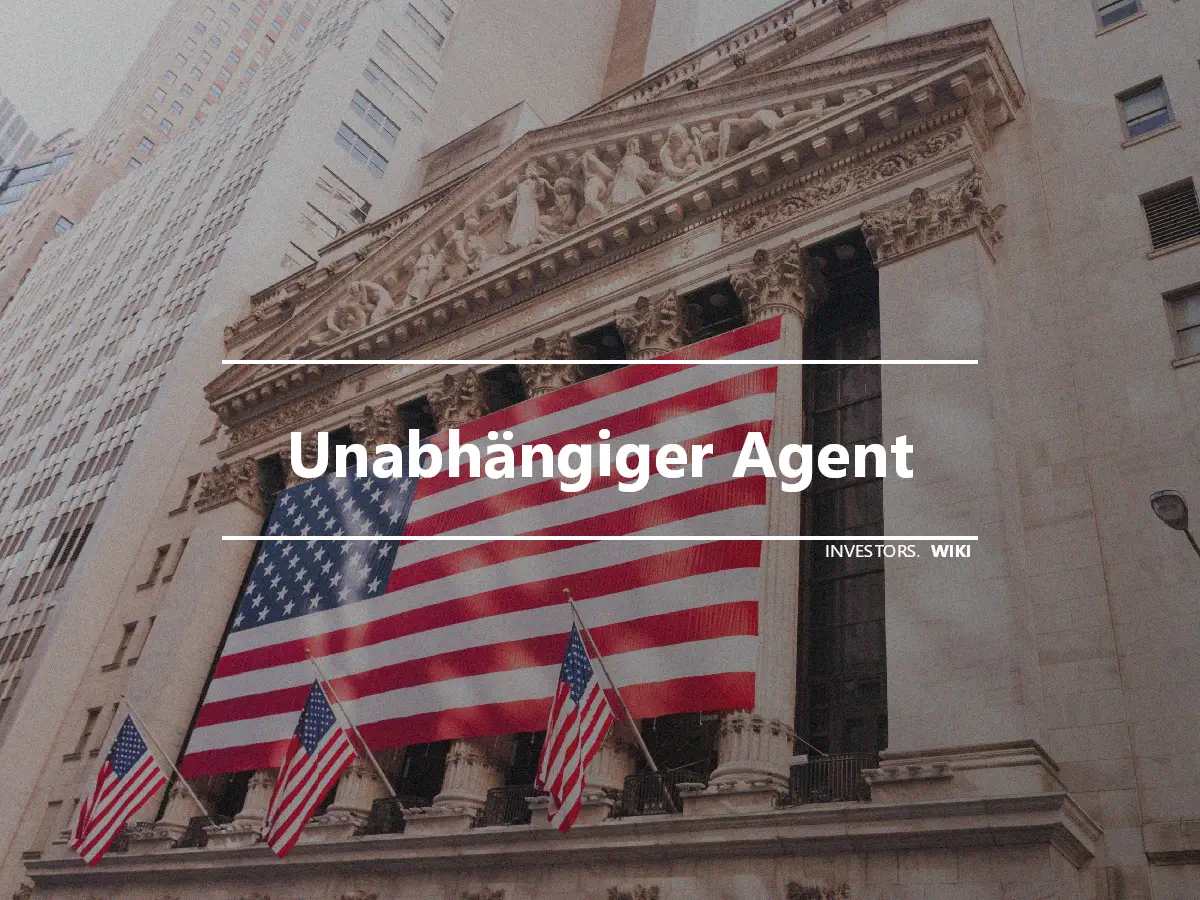 Unabhängiger Agent