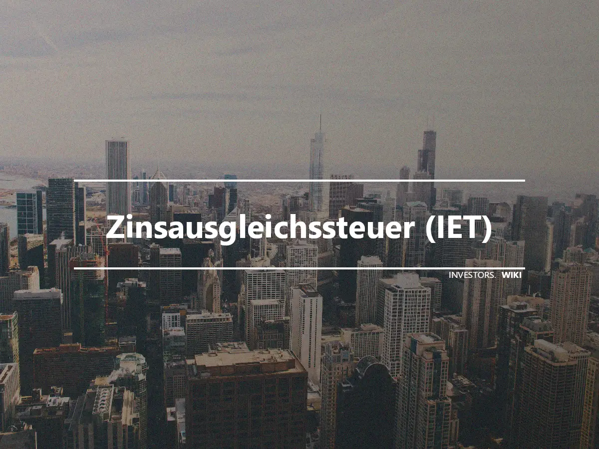 Zinsausgleichssteuer (IET)