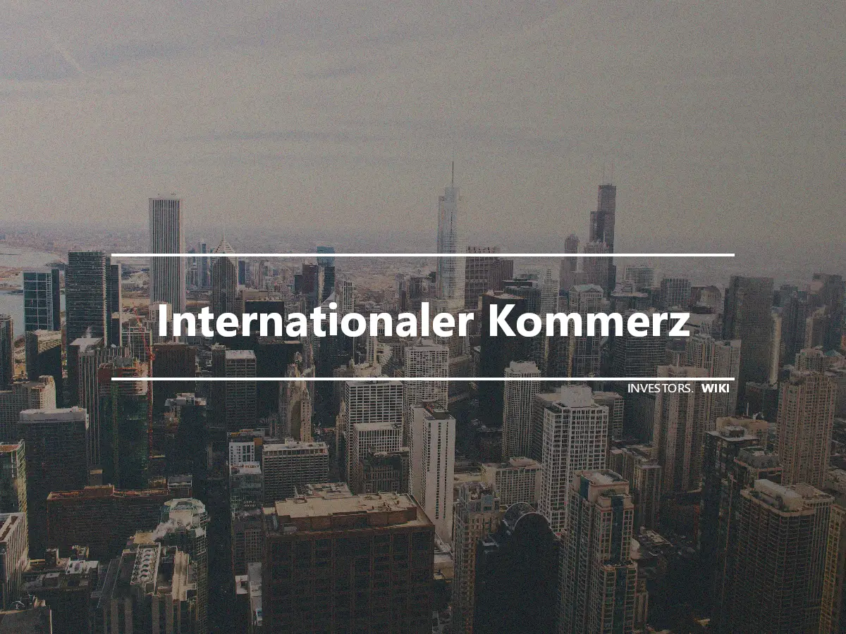 Internationaler Kommerz