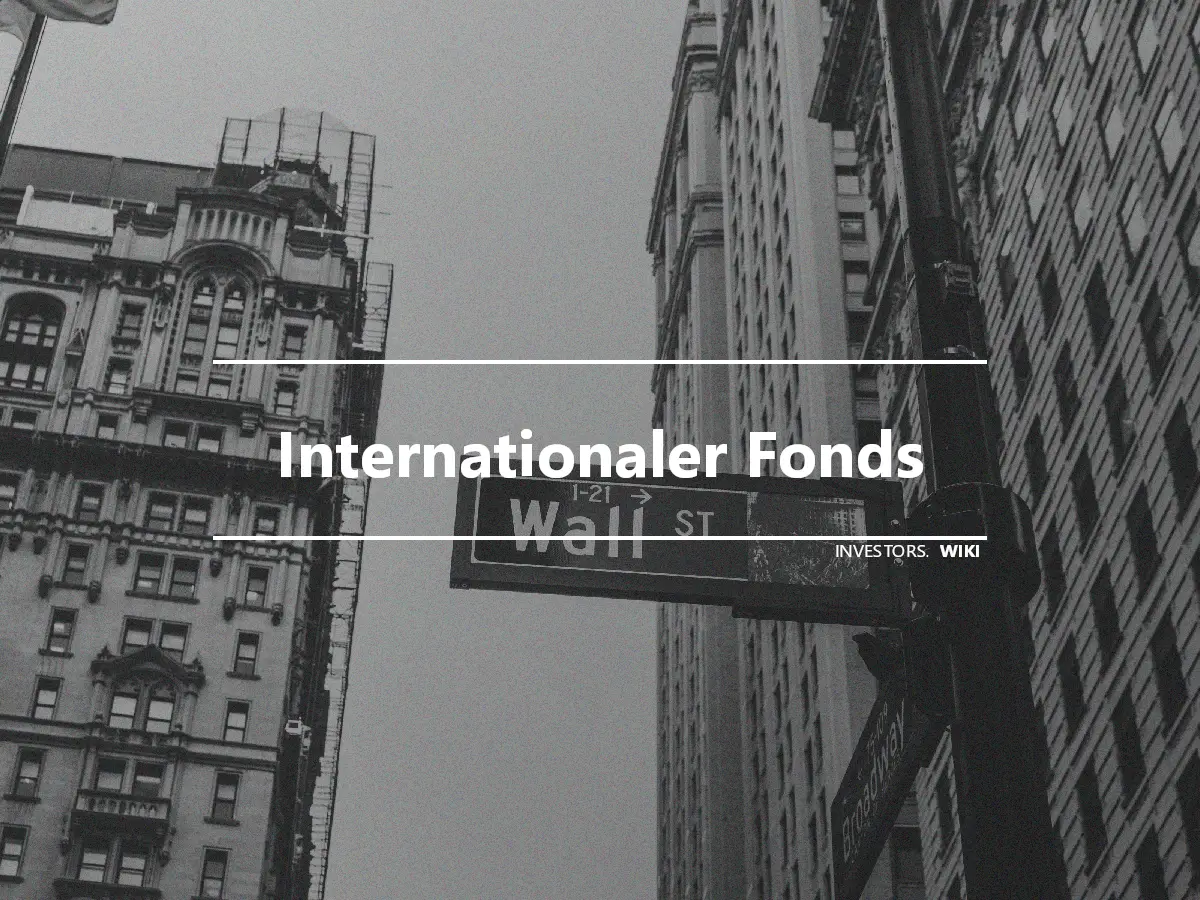 Internationaler Fonds