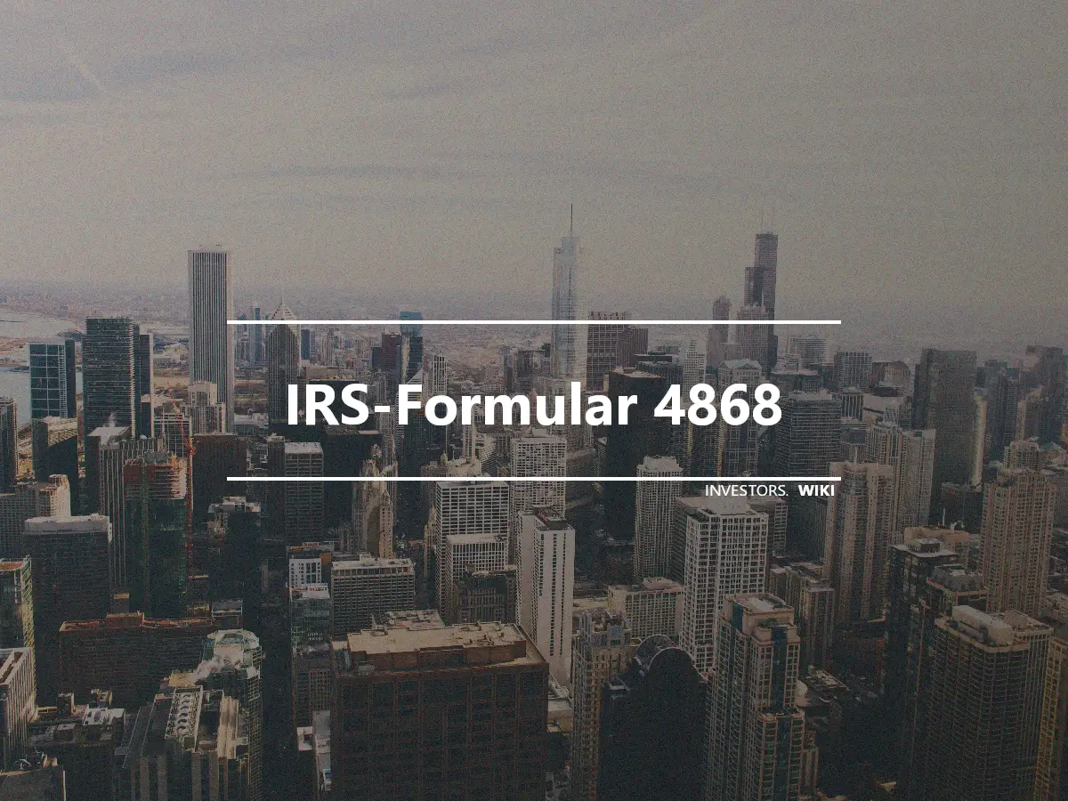 IRS-Formular 4868