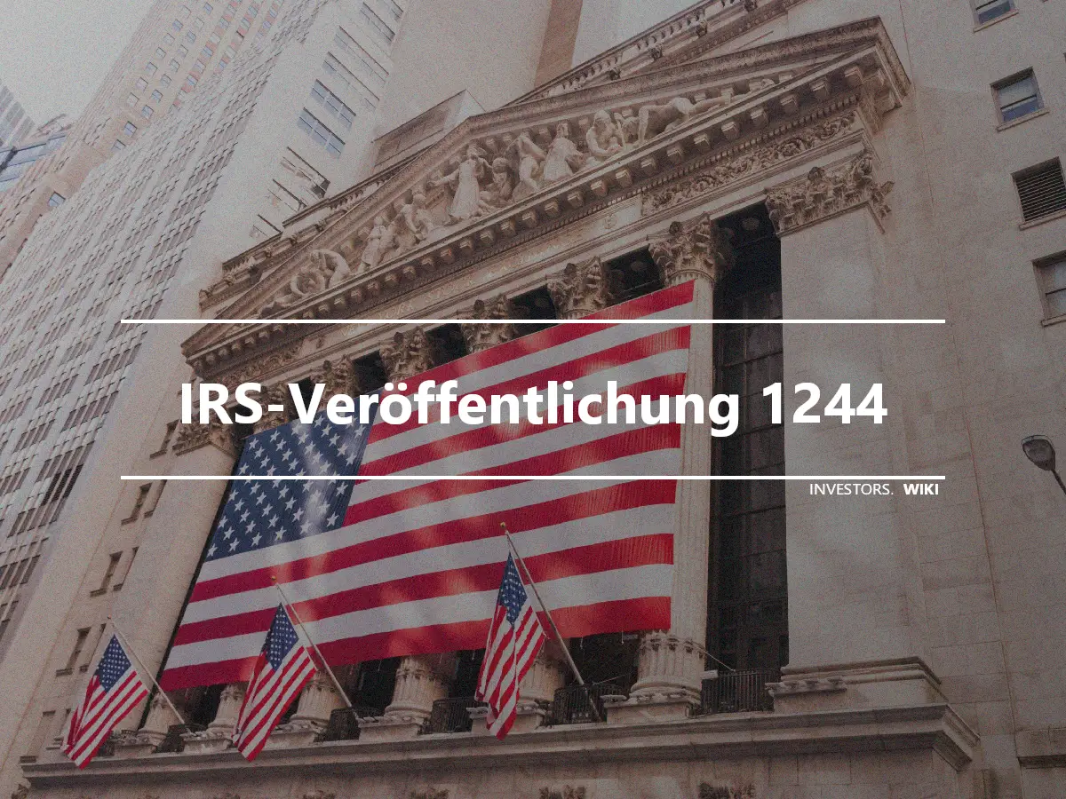 IRS-Veröffentlichung 1244