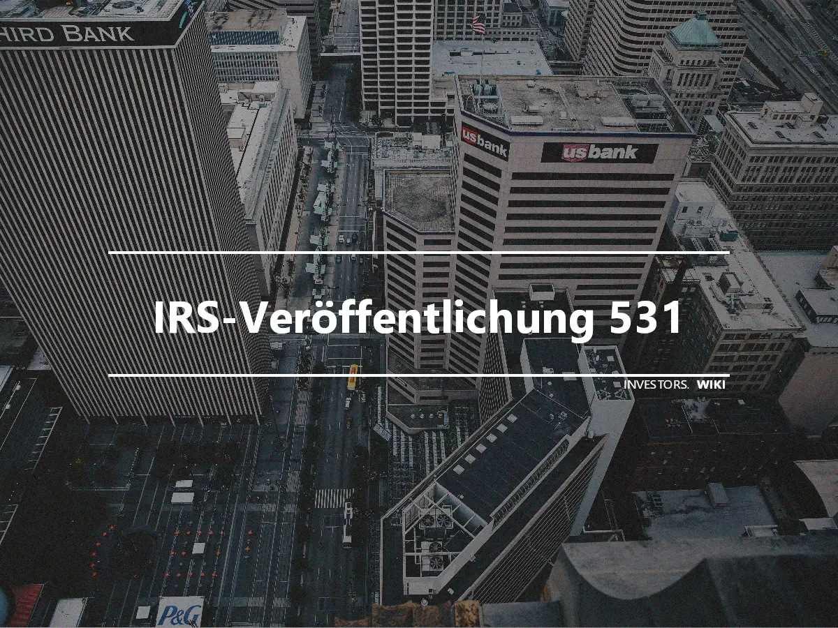 IRS-Veröffentlichung 531