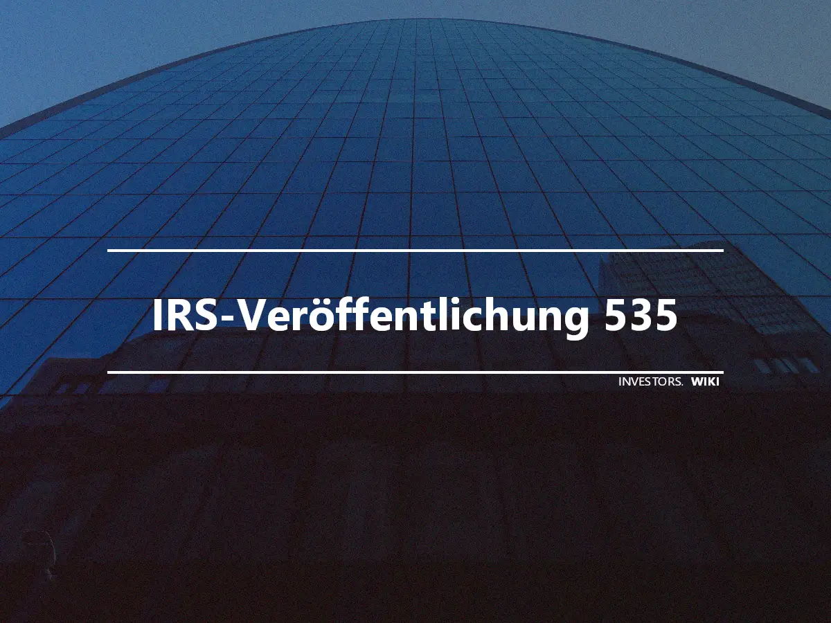IRS-Veröffentlichung 535
