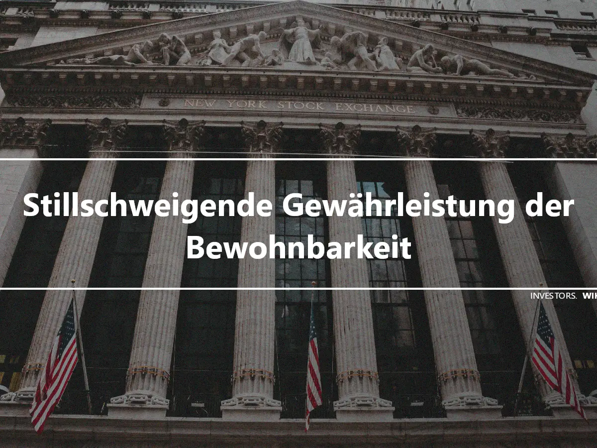 Stillschweigende Gewährleistung der Bewohnbarkeit