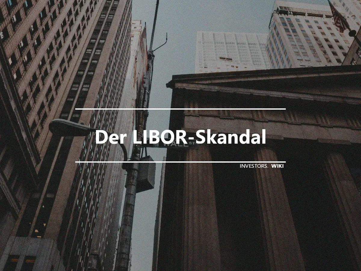 Der LIBOR-Skandal