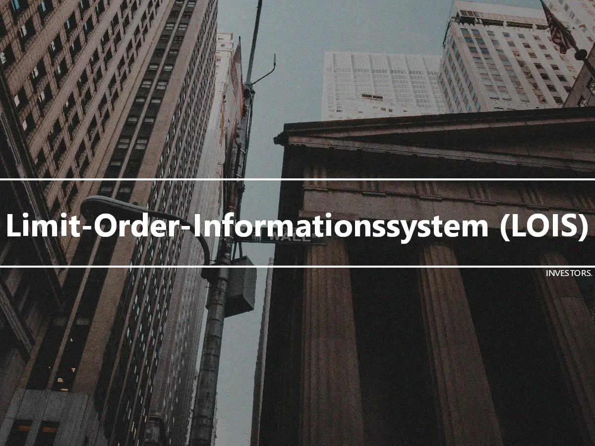 Limit-Order-Informationssystem (LOIS)