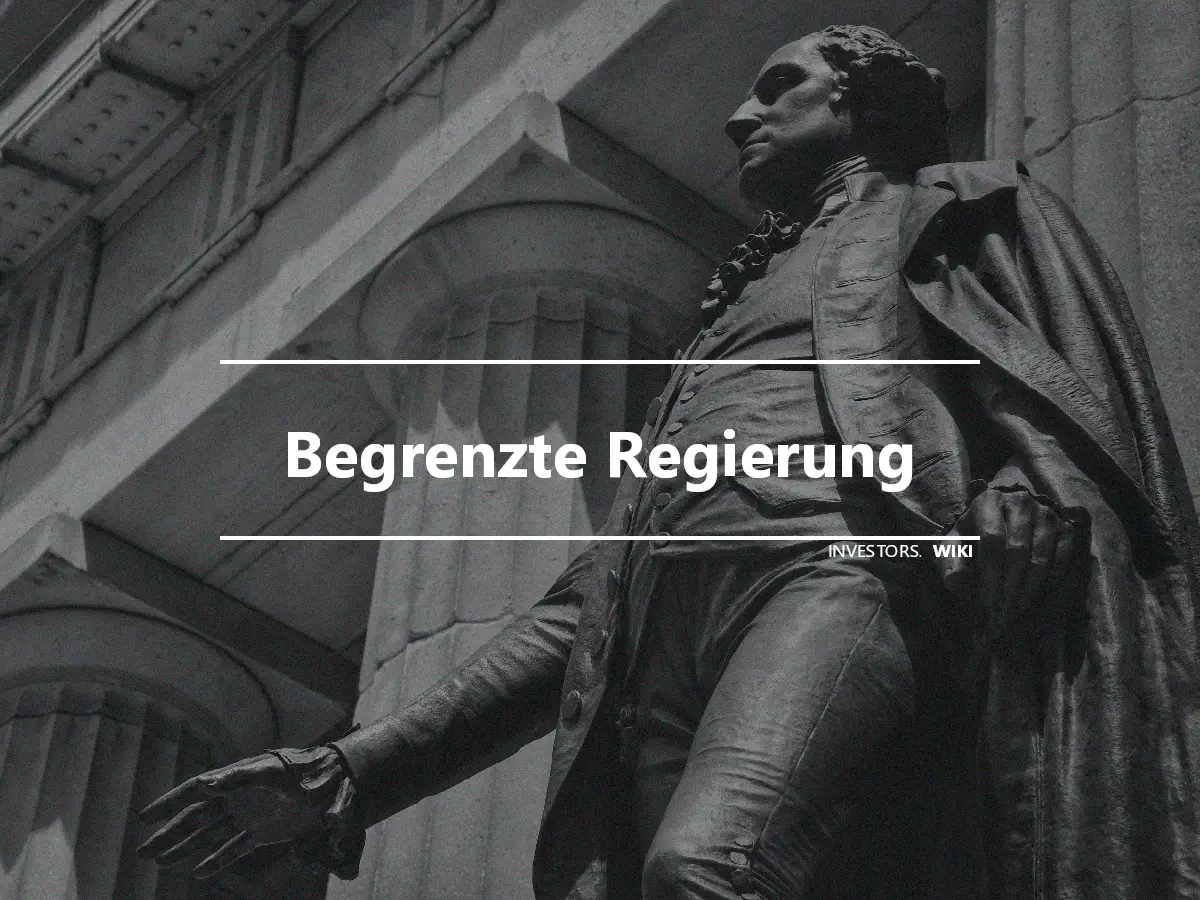 Begrenzte Regierung