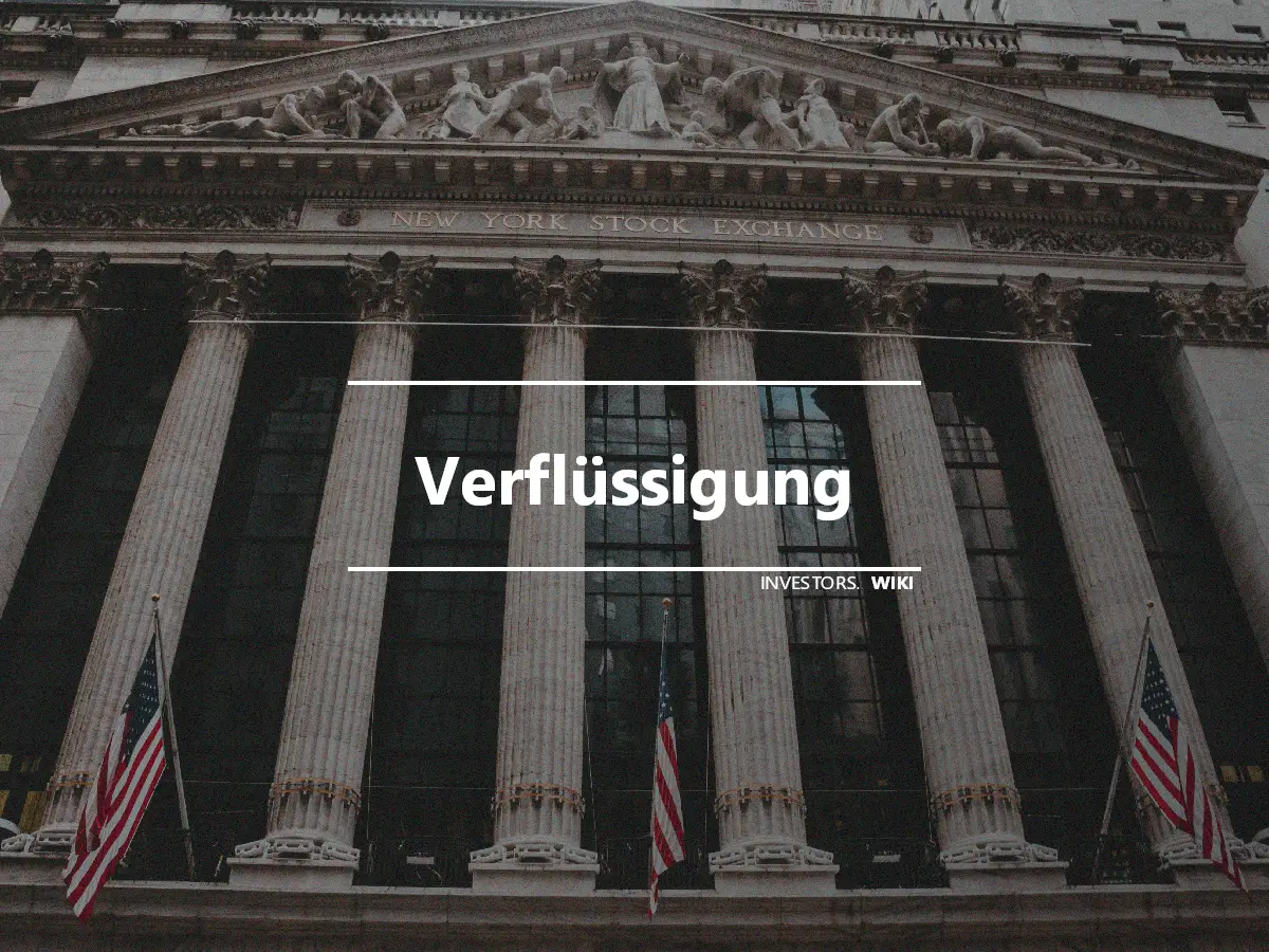 Verflüssigung