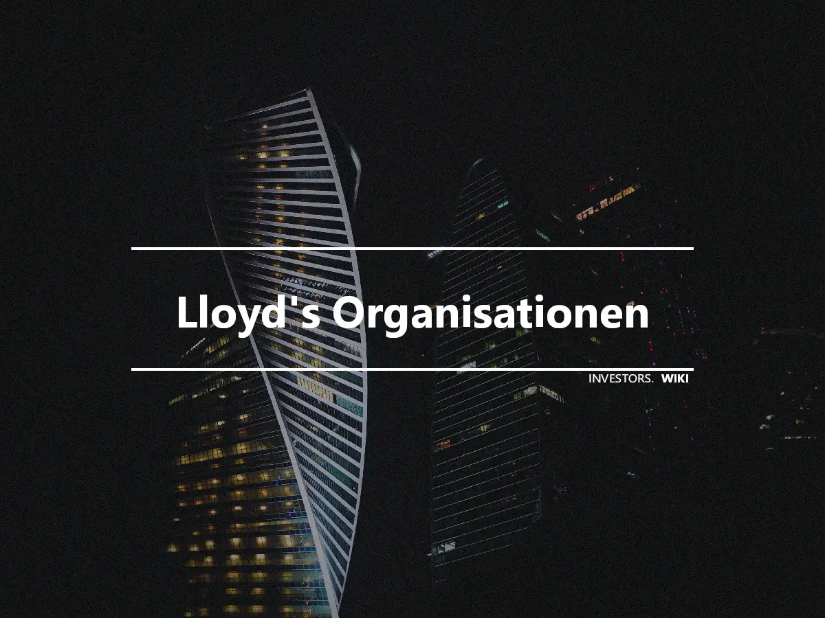 Lloyd's Organisationen
