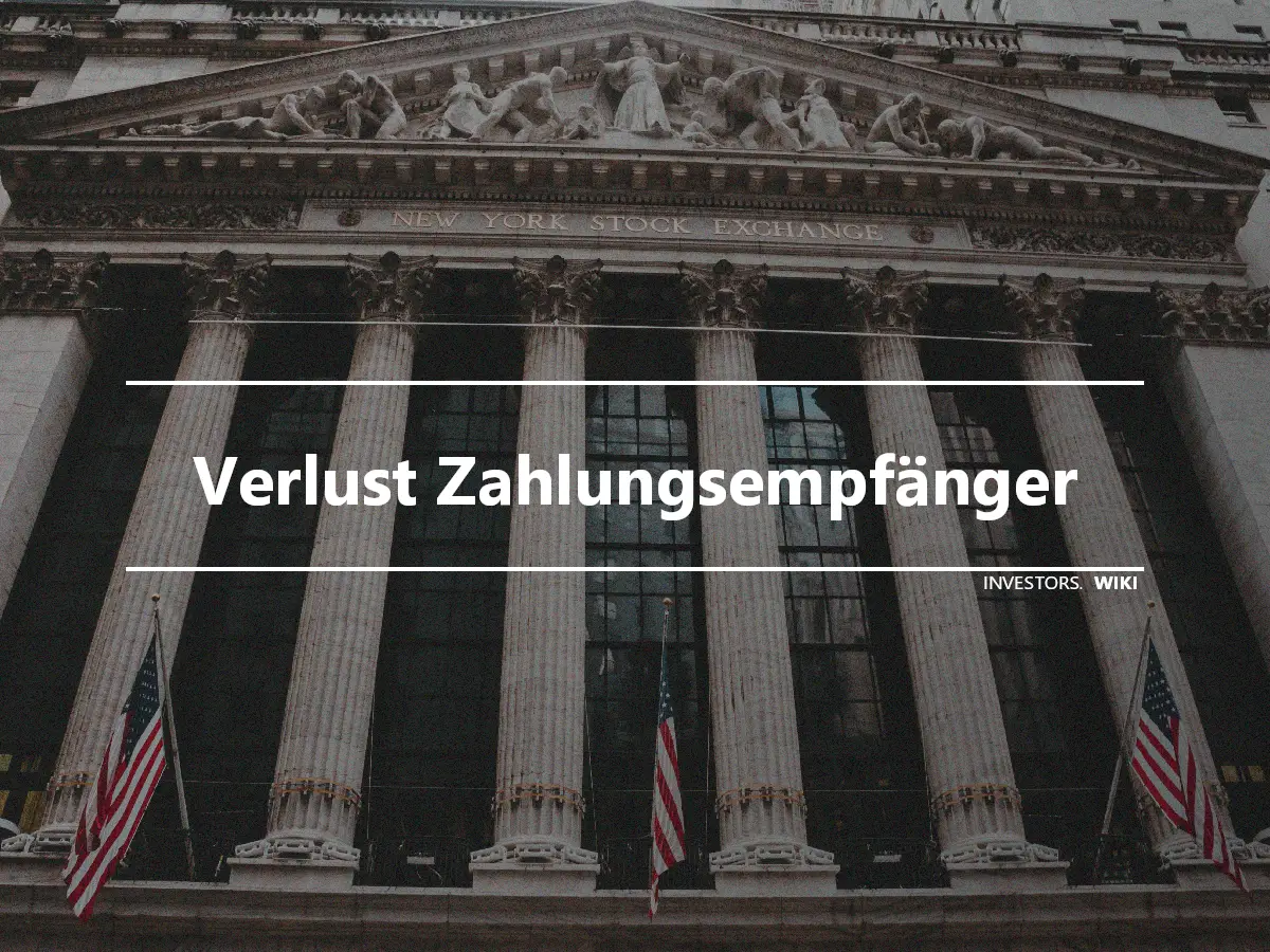 Verlust Zahlungsempfänger