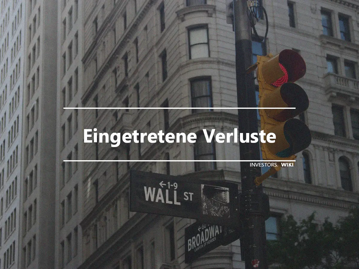 Eingetretene Verluste