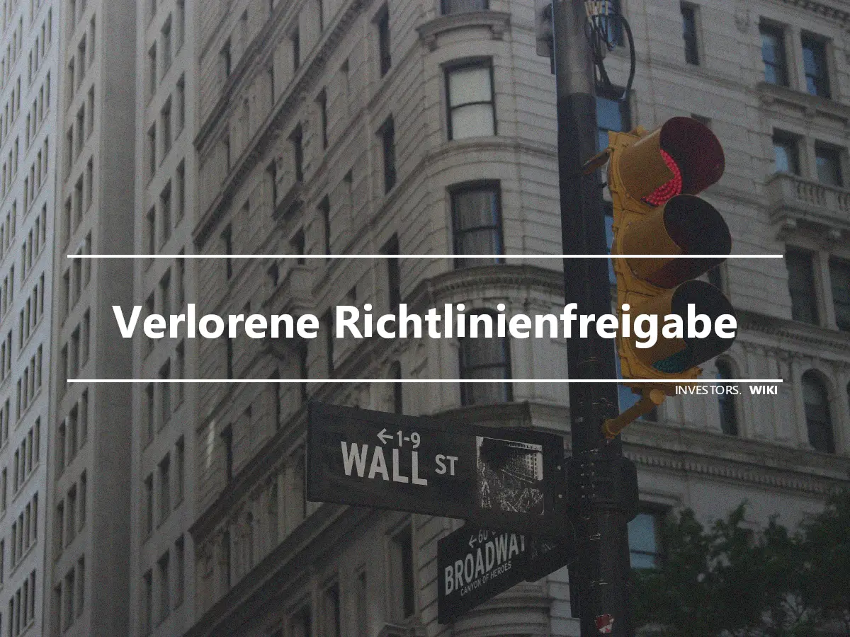 Verlorene Richtlinienfreigabe