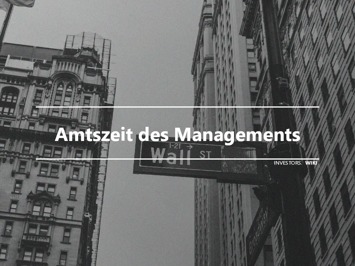 Amtszeit des Managements