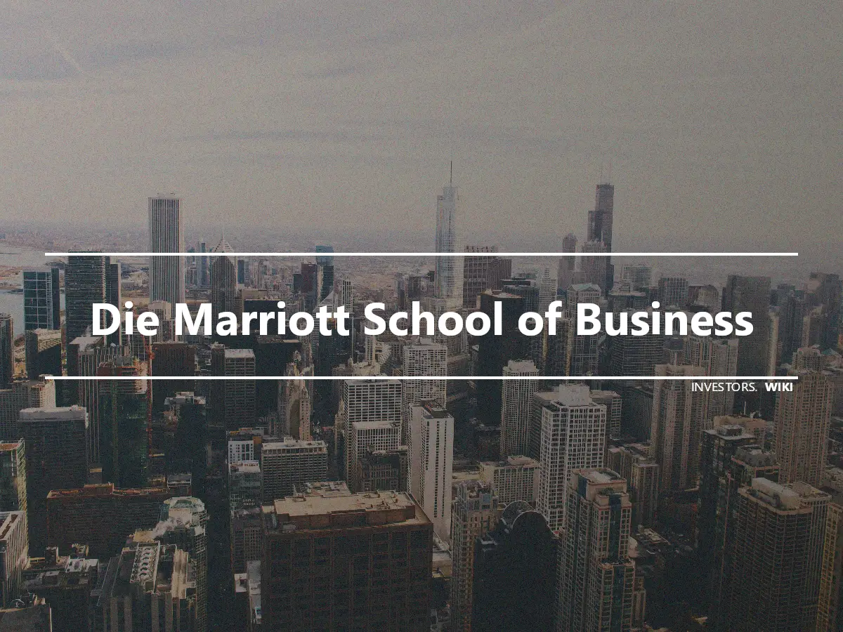 Die Marriott School of Business