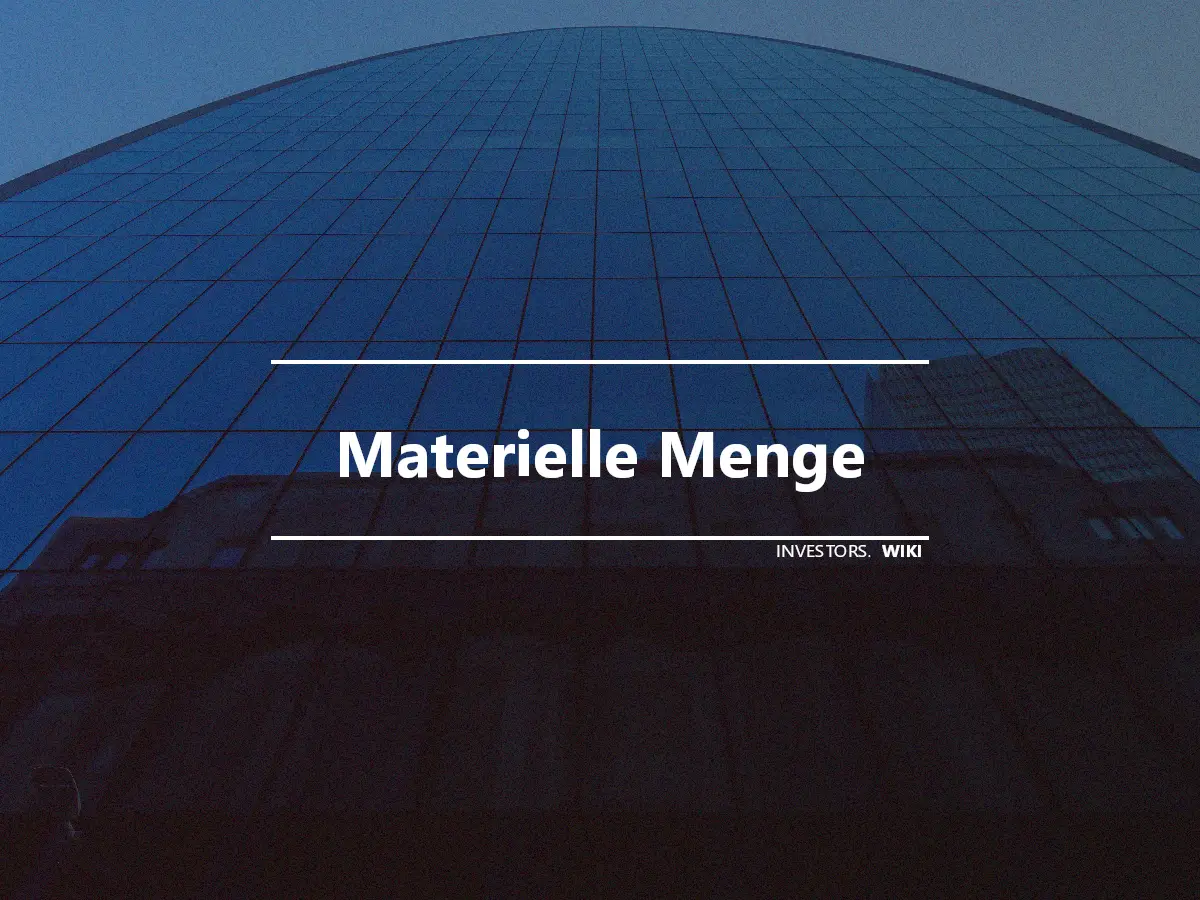 Materielle Menge