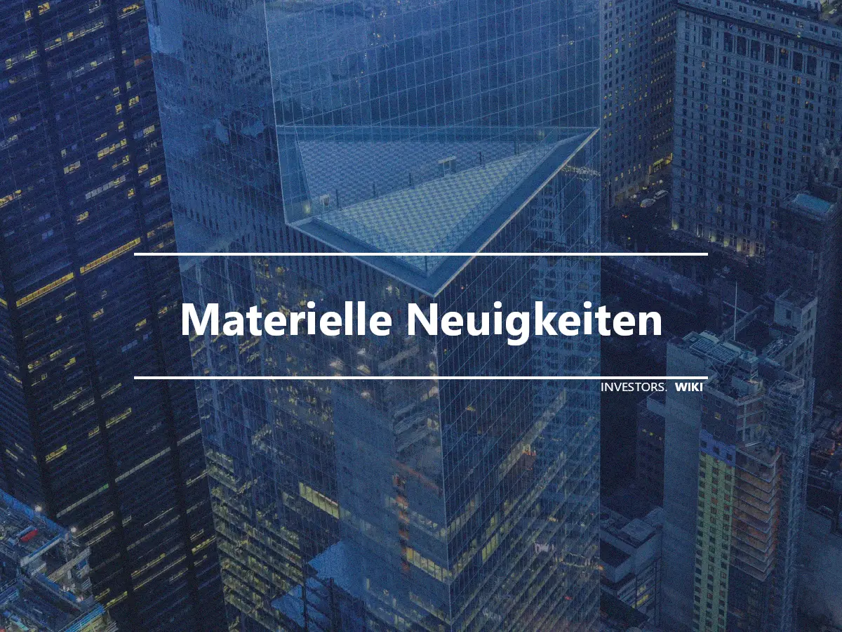 Materielle Neuigkeiten