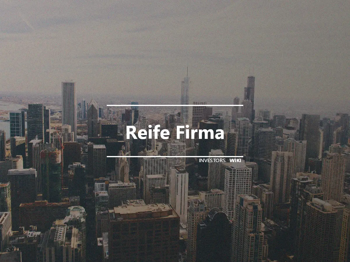 Reife Firma