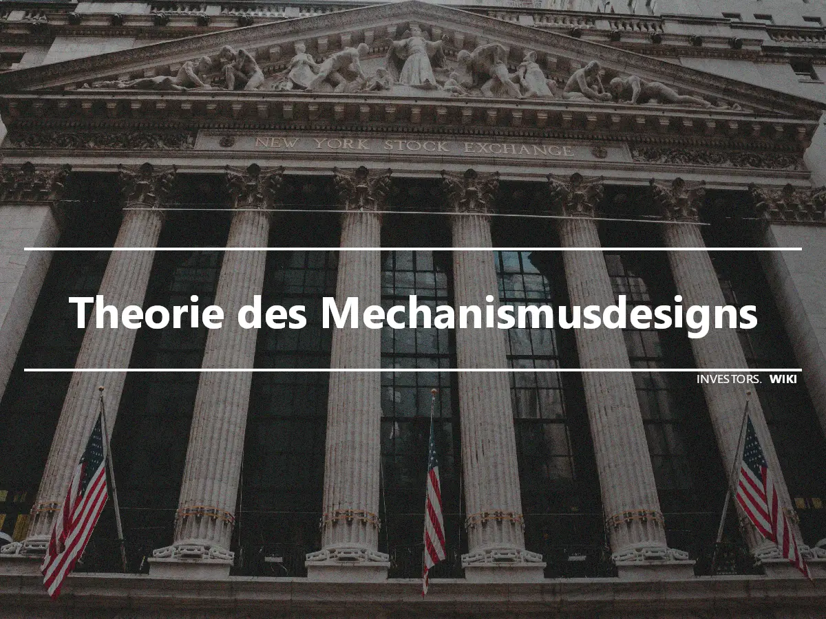 Theorie des Mechanismusdesigns