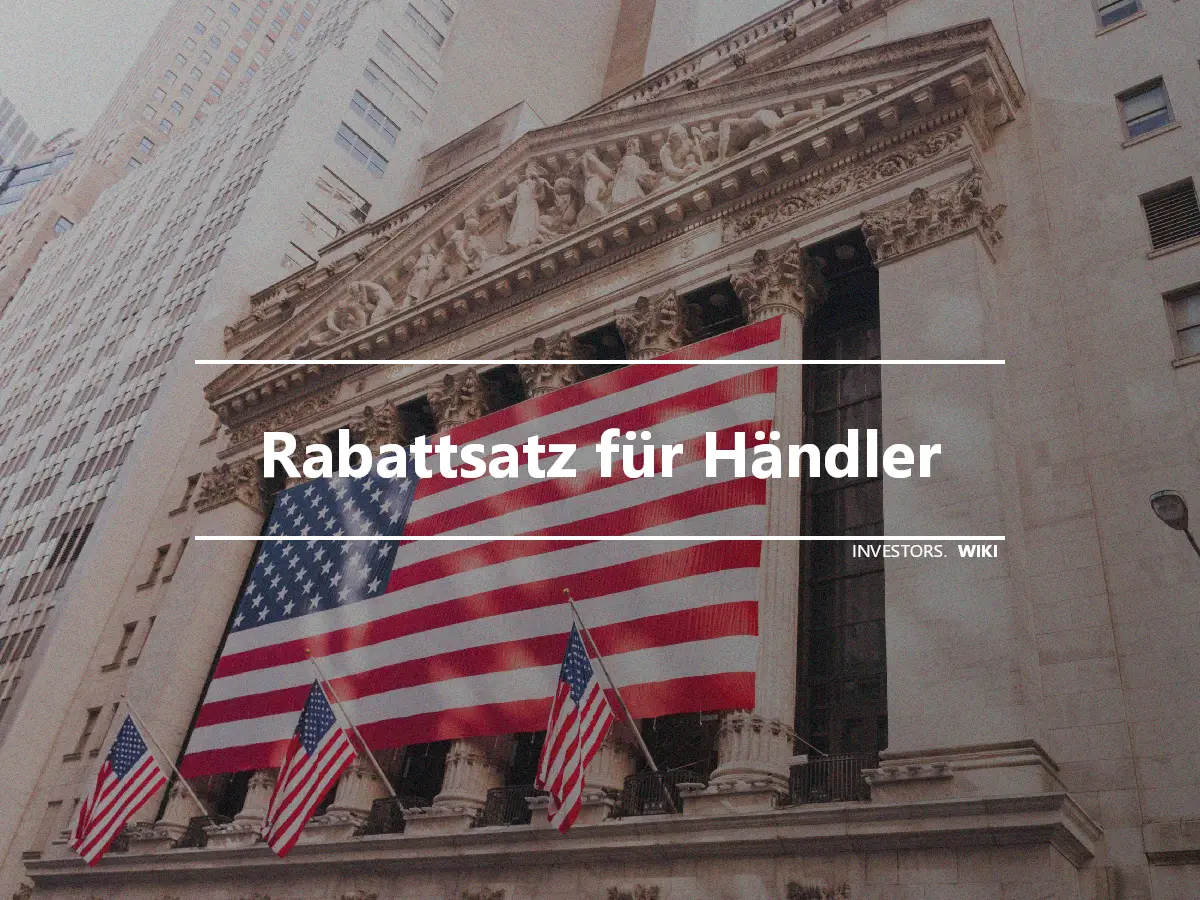 Rabattsatz für Händler