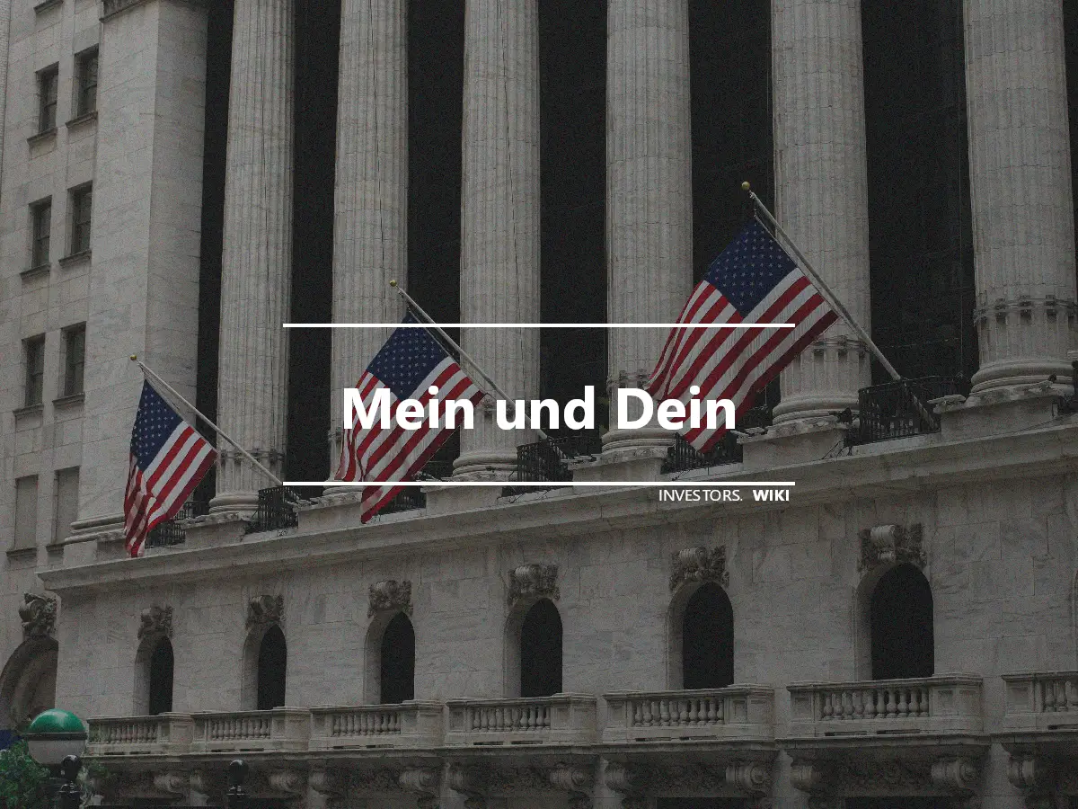 Mein und Dein