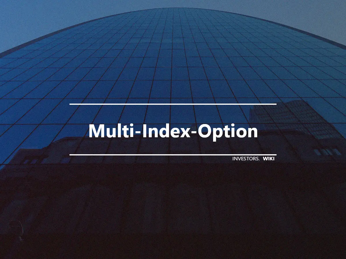 Multi-Index-Option