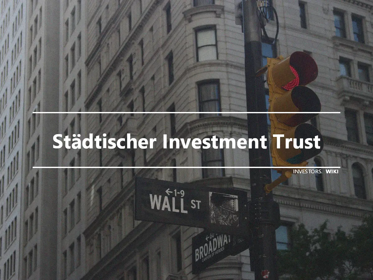 Städtischer Investment Trust