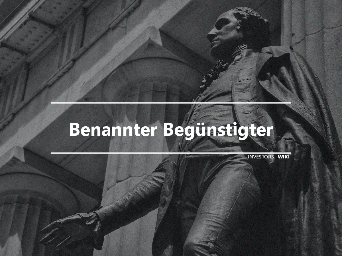 Benannter Begünstigter