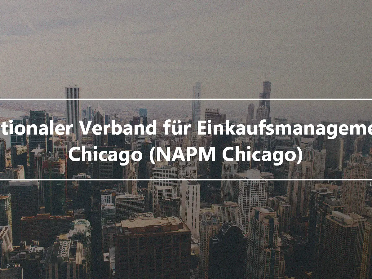 Nationaler Verband für Einkaufsmanagement Chicago (NAPM Chicago)