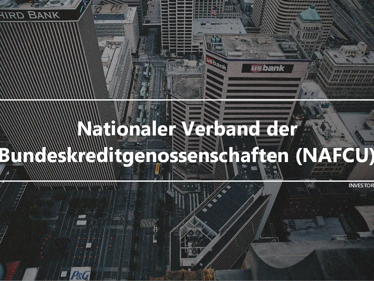 Nationaler Verband der Bundeskreditgenossenschaften (NAFCU)