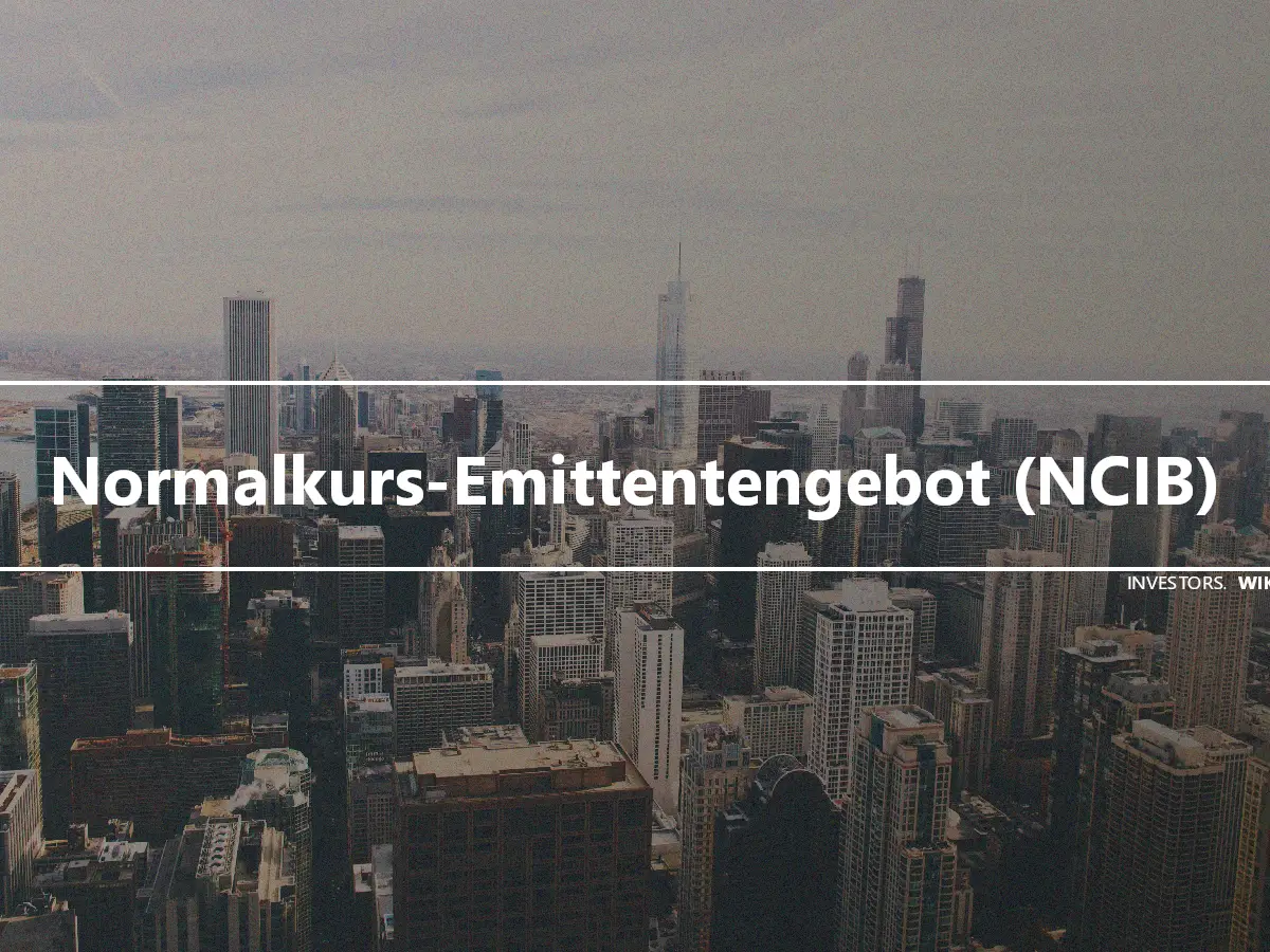 Normalkurs-Emittentengebot (NCIB)