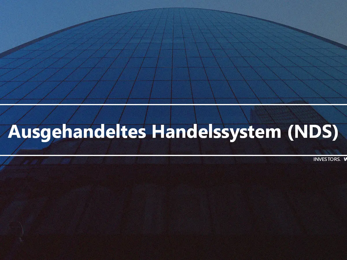 Ausgehandeltes Handelssystem (NDS)